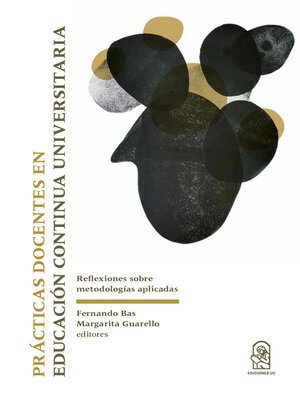 cover image of Prácticas docentes en educación continua universitaria